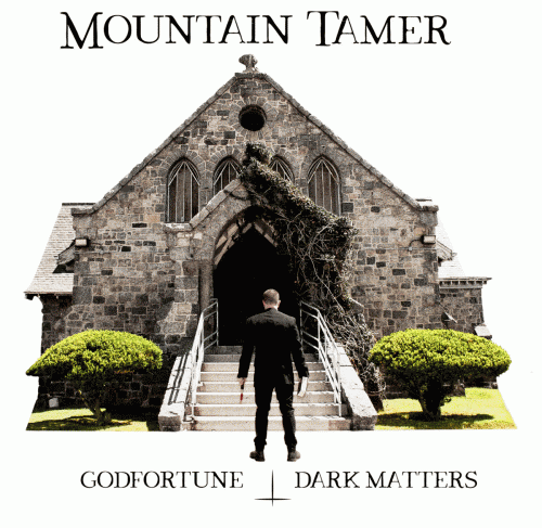 Mountain Tamer : Godfortune - Dark Matters